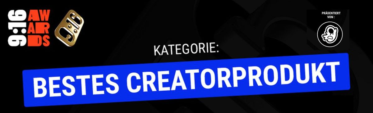 9:16 Awards Kategorie: Bestes Creatorprodukt