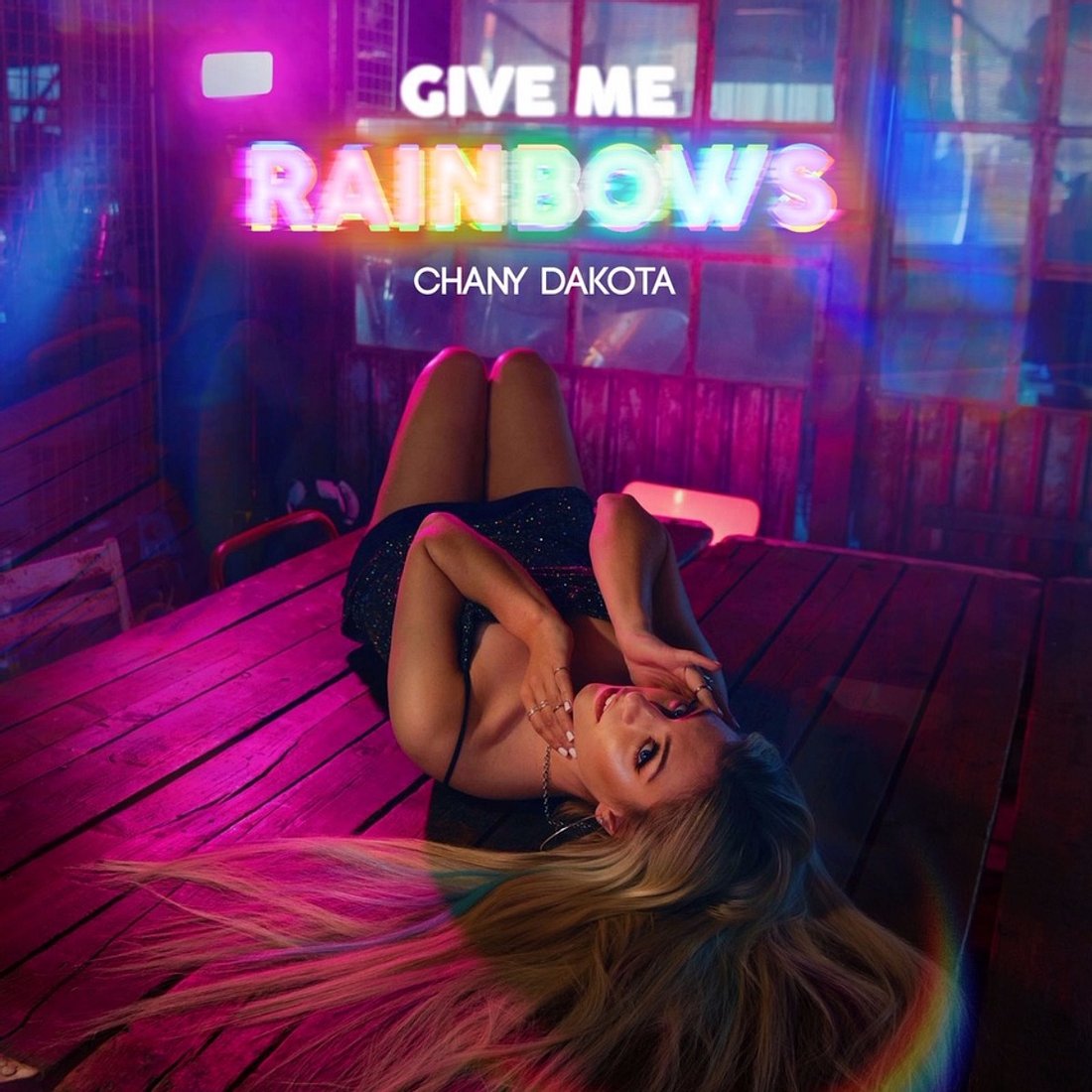 Chany Dakota Musik Give Me Rainbows erste Single
