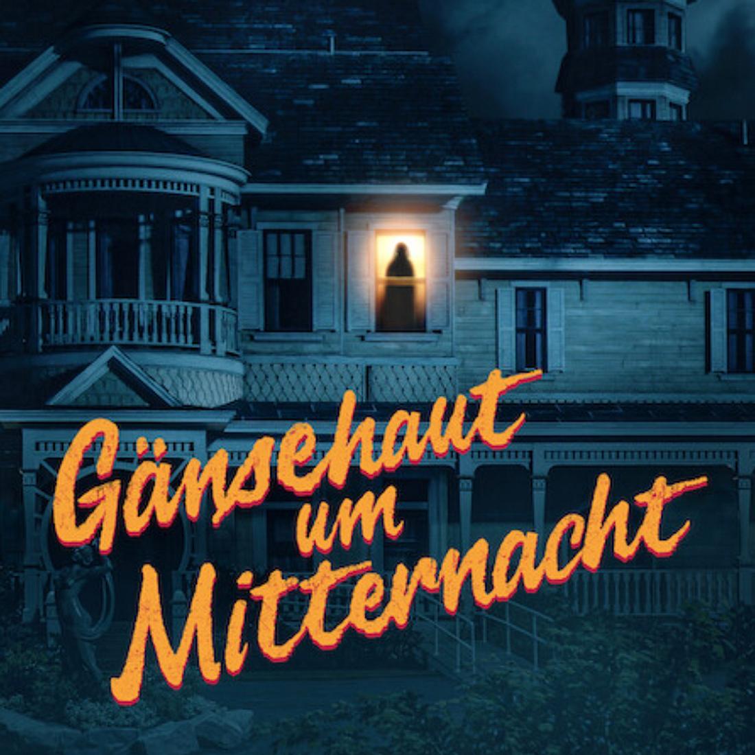 Gänsehaut um Mitternacht