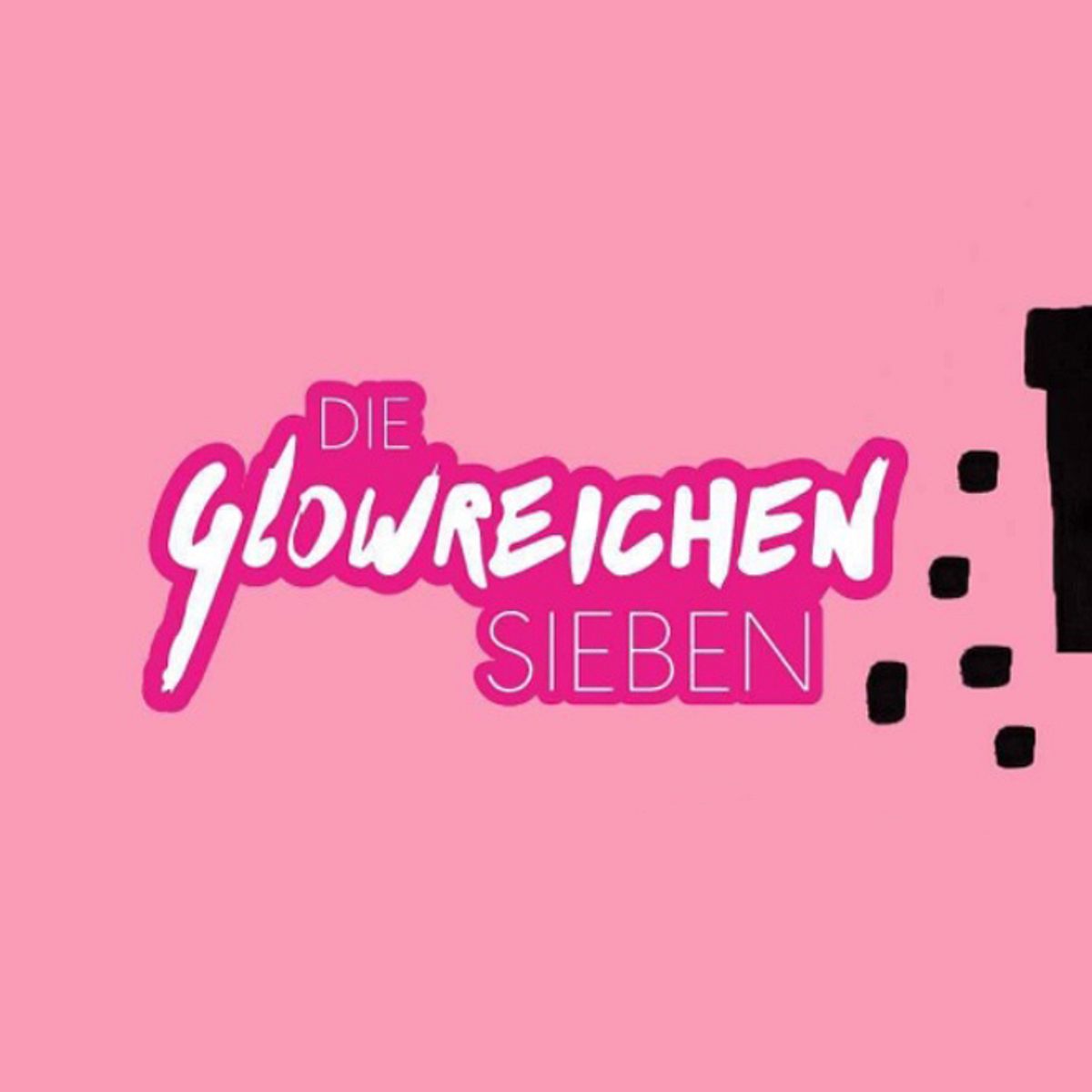 Triff die Glowreichen 7 auf der Glow!