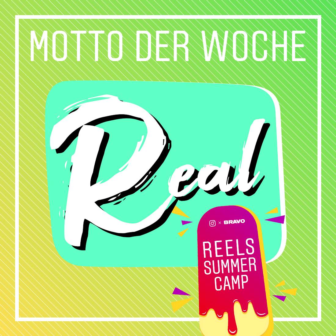 Just be you – just be REAL with REELS! Die Aktionswoche REAL geht vom 5.8.20 bis einschließlich 12.8.2020!
