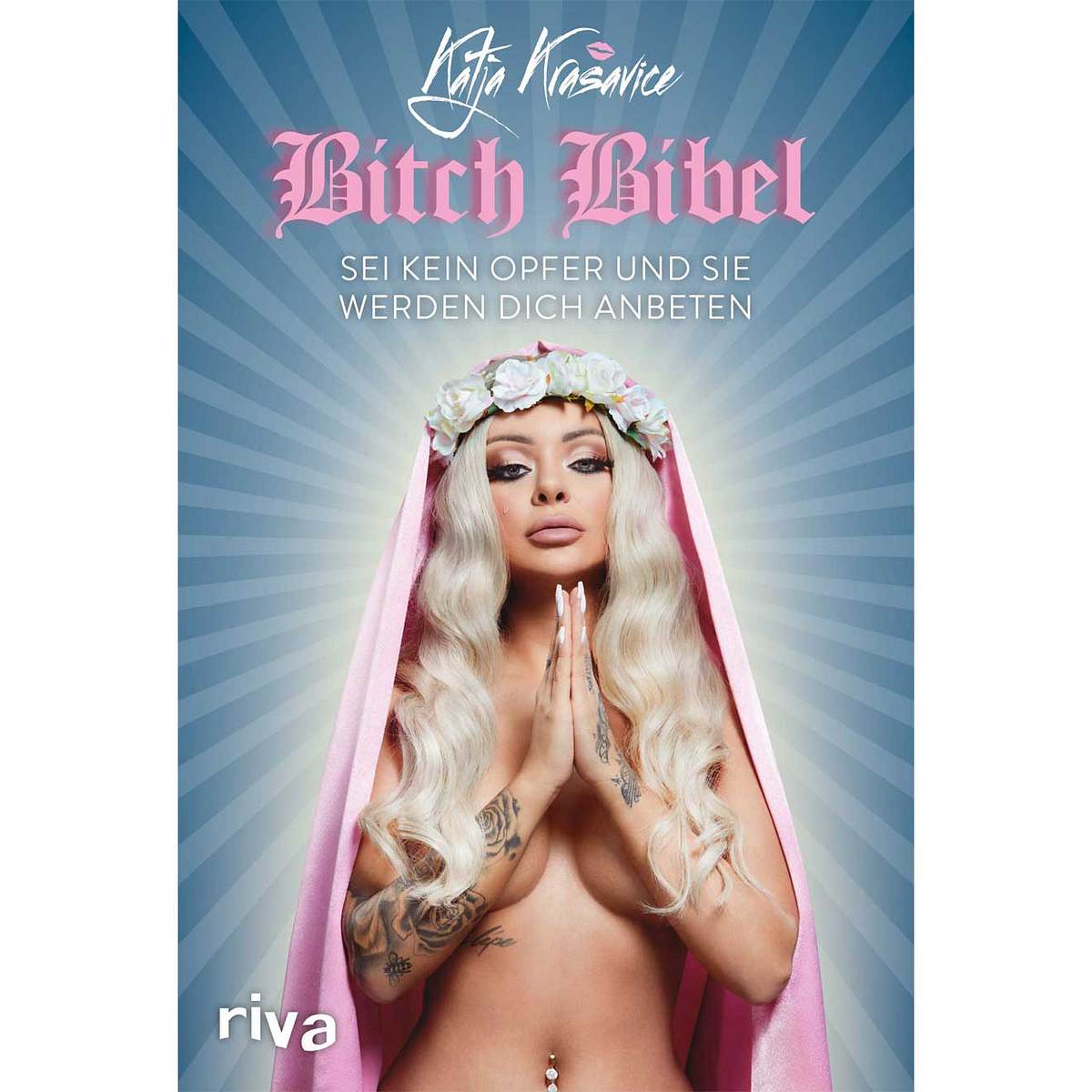 Skandalös wie Madonna, zeigt sich Katja auf dem Buchcover der Bitch Bibel