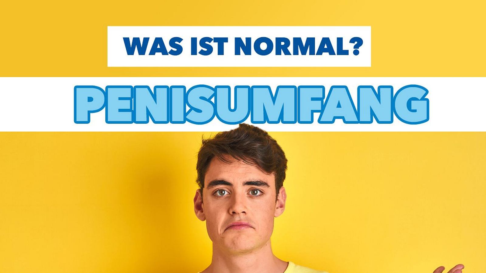 Penisumfang und -Größe! Was ist normal – und was nicht? | BRAVO