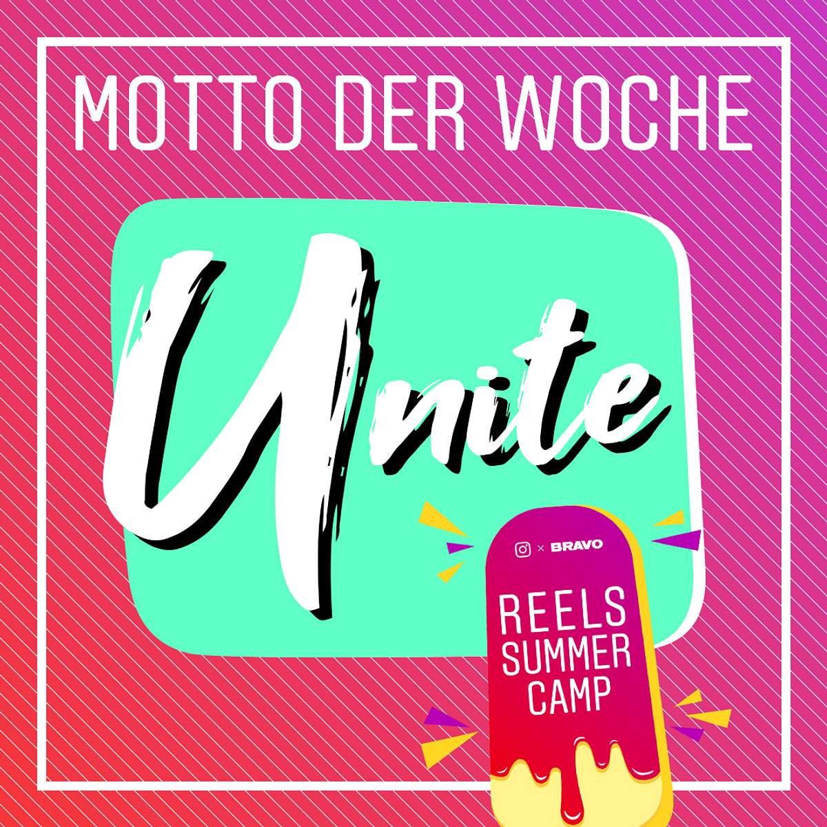 Reels Summer Camp: UNITE – Für mehr Zusammenhalt in der Community!