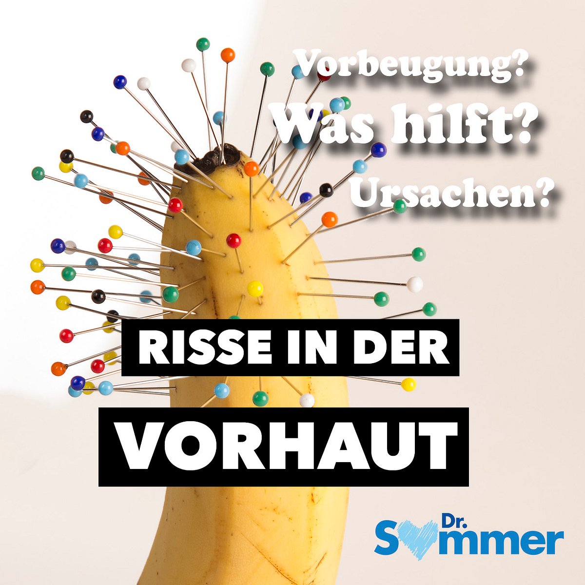 Rissen in der Vorhaut was tun