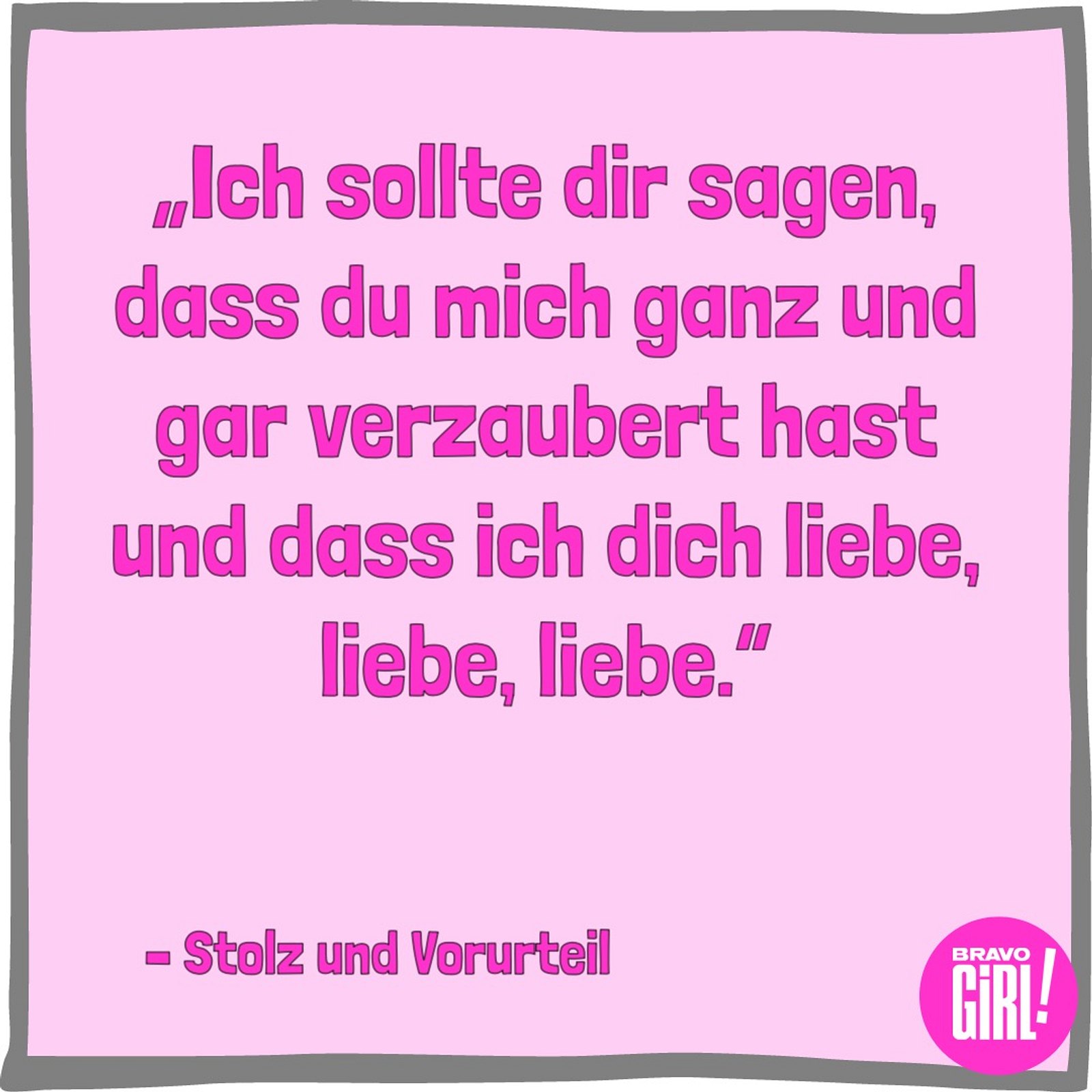 Liebeszitat aus Stolz & Vorurteil Die schönsten Liebeszitate aus