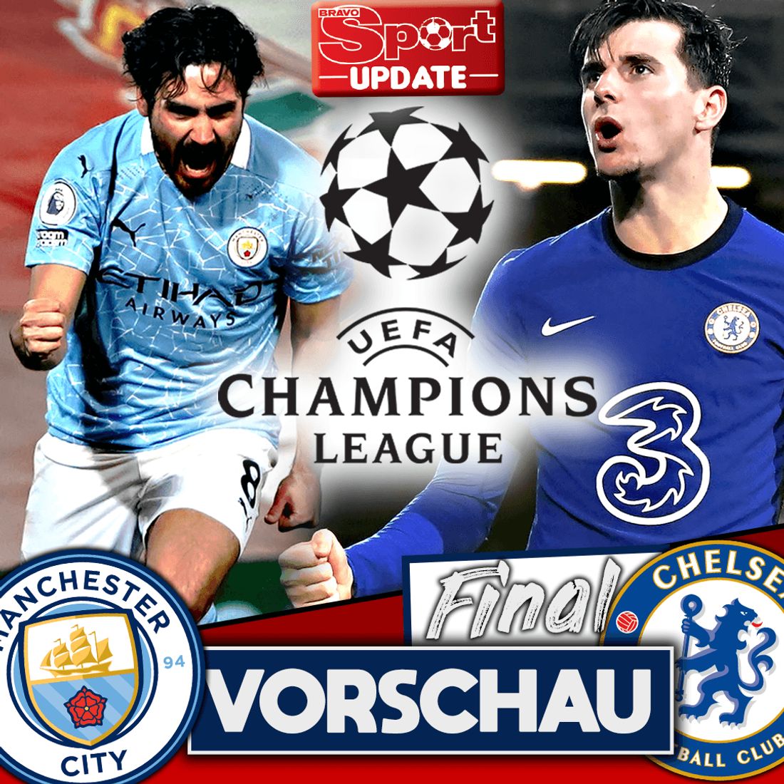 Champions League: Chelsea vs Manchester City - VORSCHAU aufs FINALE! | BRAVO SPORT Update - 27.05.21
